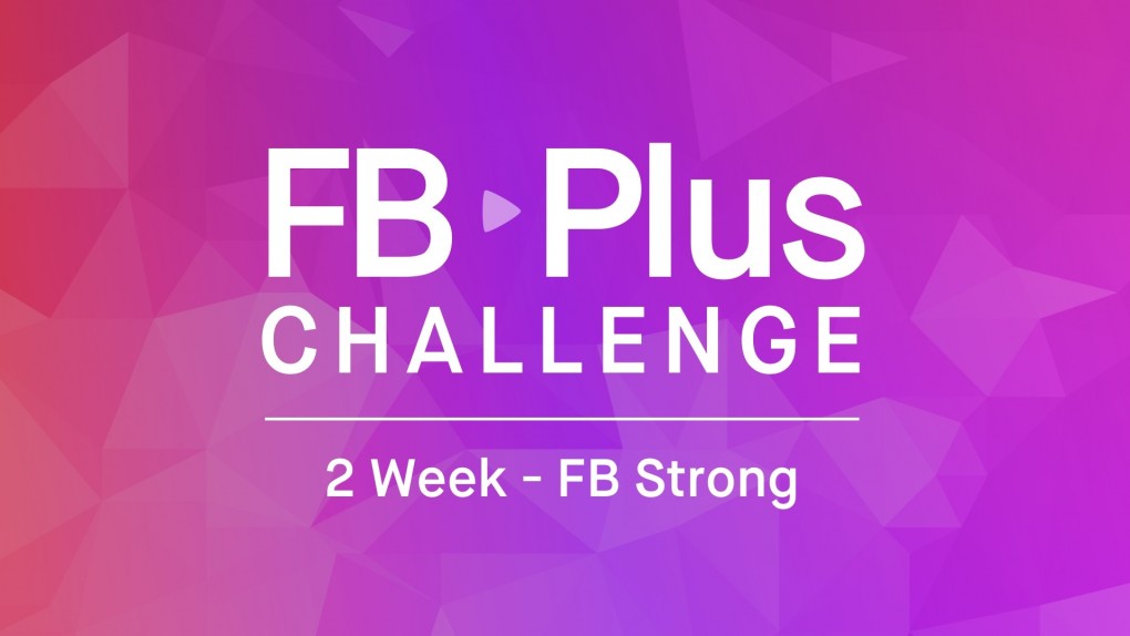 FB Plus Challenge: FB Strong